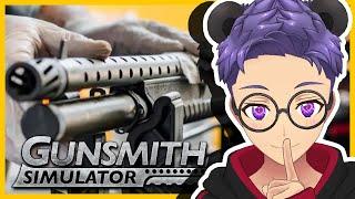 【ASMR】I'm Sick...SO I MADE GUNS!!! | Gunsmith Simulator