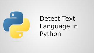Detect Text Language in Python