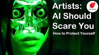 If You're an Artist, AI Art Should Scare You, How to Protect Yourself