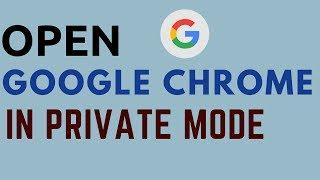 How to Always Open Google Chrome in Incognito Mode