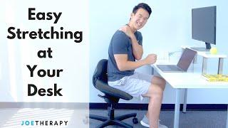 Quick and Easy Stretches To Do While Sitting at Your Desk