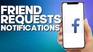 How to Turn On Friend Requests Notifications on Facebook Lite App