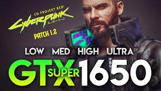 Cyberpunk 2077 | Patch 1.2 | GTX 1650 Super + I5 10400f | All Settings 1080p