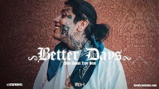 [FREE] Chito Rana$ Type Beat 2024 - "Better Days"