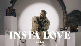NKSN - Insta Love (prod. by Aside) [Official Video]