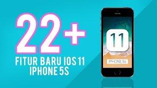 22+ Fitur baru IOS 11 di Iphone 5s