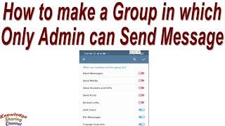 How to Make Only Admin can Send Message in Telegram