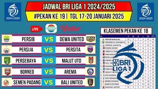 Jadwal Bri Liga 1 2024 Pekan ke 19~Persib vs Dewa United~Klasemen Bri Liga 1 2024 ~Live Indosiar