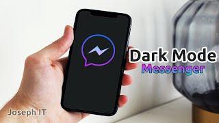 Dark Mode Facebook Messenger App - Messenger app Dark Mode Settings