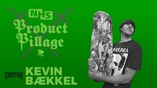 Product Pillage | Kevin Bækkel | Creature Skateboards