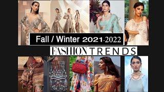 FALL/WINTER FASHION TRENDS 2021-2022