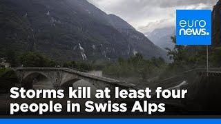 Storms kill at least four people in the southern Alps in Switzerland | euronews 