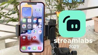 How to Live Stream with Streamlabs on iPhone & iPad in 2021 (Updated Version)