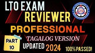 LTO EXAM REVIEWER FOR PROFESSIONAL DRIVER'S LICENSE UPDATED 2024 TAGALOG VERSION PART 10