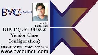 21 - DHCP (User class & Vendor class configuration)-networking in bengali