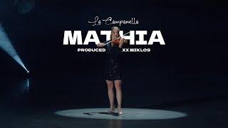 MATHIA - La Campanella (official video)