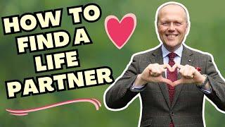 HOW TO FIND A LIFE PARTNER | DATING SUCCESS FOR CHAPS