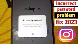 instagram incorrect password problem solve | how to fix instagram incorrect password problem