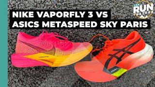 Asics Metaspeed Sky Paris vs Nike Vaporfly 3: Three runners give their verdict on the carbon racers