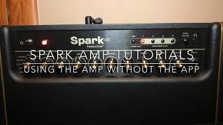 How to use the amp without the app!