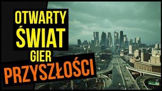 Czym POWINNY wyróżniać się gry PRZYSZŁOŚCI z otwartym światem?