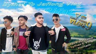 Vllog-9 | Lifer Fast Time | Sylhet To Jaflong | Tour | King Rifat