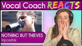 Vocal Coach reacts to Nothing But Thieves - Impossible (Orchestral Version - Live at Abbey Road)