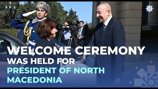 Official welcome ceremony was held for President of North Macedonia Gordana Siljanovska-Davkova