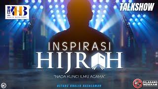 Inspirasi Hijrah: Nada Kunci Ilmu Agama - Uki Kautsar | Khalid Basalamah