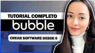 Curso Introducción a Bubble.IO Para Principiantes 2024 l Como Crear Un Software desde 0