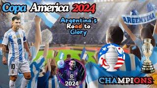 Argentina's Road to Glory  Copa America 2024 Triumph in eFootball 2024!