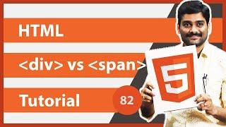 HTML span vs div Tag | Difference between HTML div and span Tag - HTML Tutorial 82