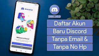 Cara Membuat Akun Baru Discord Tanpa Email dan Tanpa No Hp