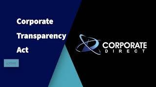 Corporate Transparency Act Update by Corporate Direct
