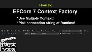 EFCore 7 Context Factory, multiple context's that can connect at runtime (Dotnet Core / Dotnet 7)