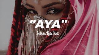 "AYA"  Oriental Dancehall Type Beat I Balkan Type Instrumental