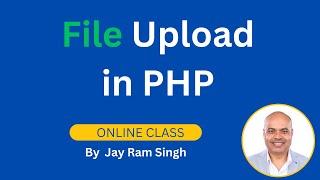 Part 37 | File Upload in PHP | $_FILES Global Variable | Using move_uploaded_file() function