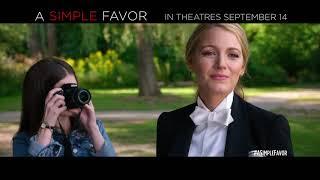 A Simple Favor – Trouble Cutdown – Now Playing