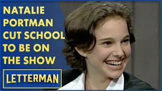 Natalie Portman Cut School To Be On The Show | Letterman