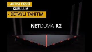 NETDUMA R2 GAMING ROUTER - ARTISI EKSISI - DETAYLI TANITIM VE KURULUM !