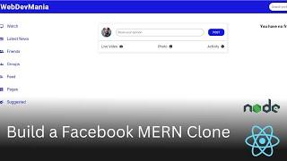 Build a Facebook MERN Stack Clone  | 2023 (Redux Toolkit, JWT and more...)