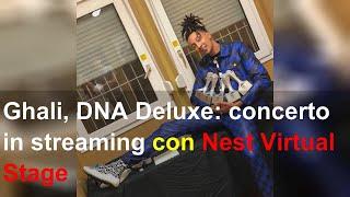 Ghali, DNA Deluxe: concerto in streaming con Nest Virtual Stage