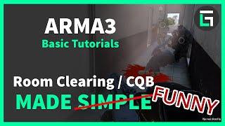 Room Clearing / CQB MADE FUNNY | Arma3 Tutorial