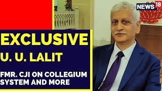 U U Lalit Interview | Fmr. Chief Justice Uday Umesh Lalit On Collegium System | English News