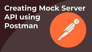 Create Mock Server API using Postman