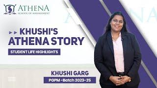 Khushi Garg's First Year at Athena | Batch 2023-25