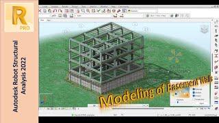 Modeling of Basement Walls in Autodesk Robot | Part 1: Modeling Process