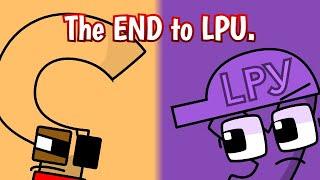 The End to LPU.