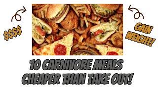 10 Carnivore Meals CHEAPER Than Fast Food