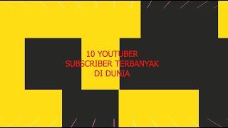 10 YOUTUBER SUBSCRIBER TERBANYAK DI DUNIA DESEMBER 2021